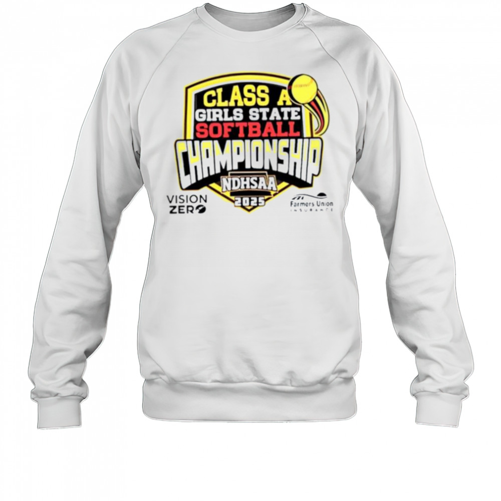 2025 NDHSAA Class A Girls State Softball Championship shirt Sweatshirt