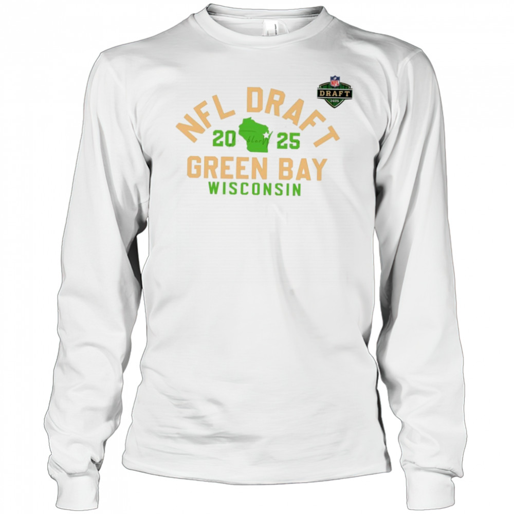 2025 NFL Draft Green Bay Wisconsin T-Shirt Long Sleeved