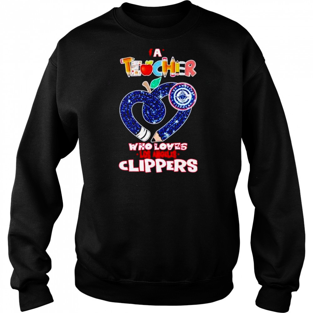 A teacher who loves Los Angeles Clippers shirt Hoodie