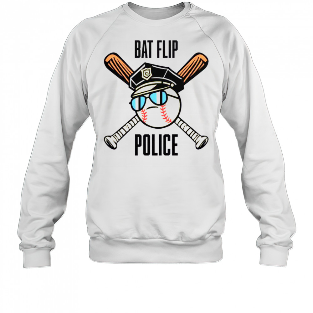 Awesome Bat Flip Police T-Shirt Sweatshirt
