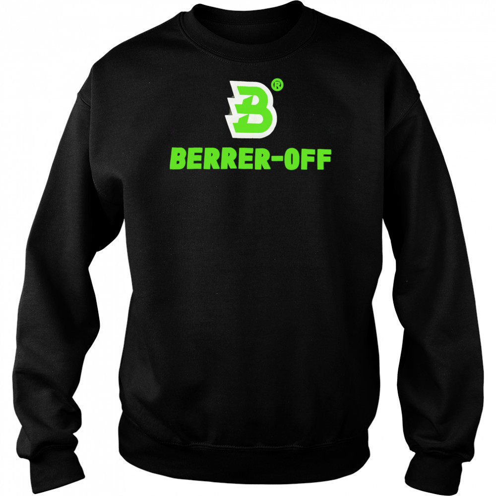 Berrer-Off logo shirt Hoodie
