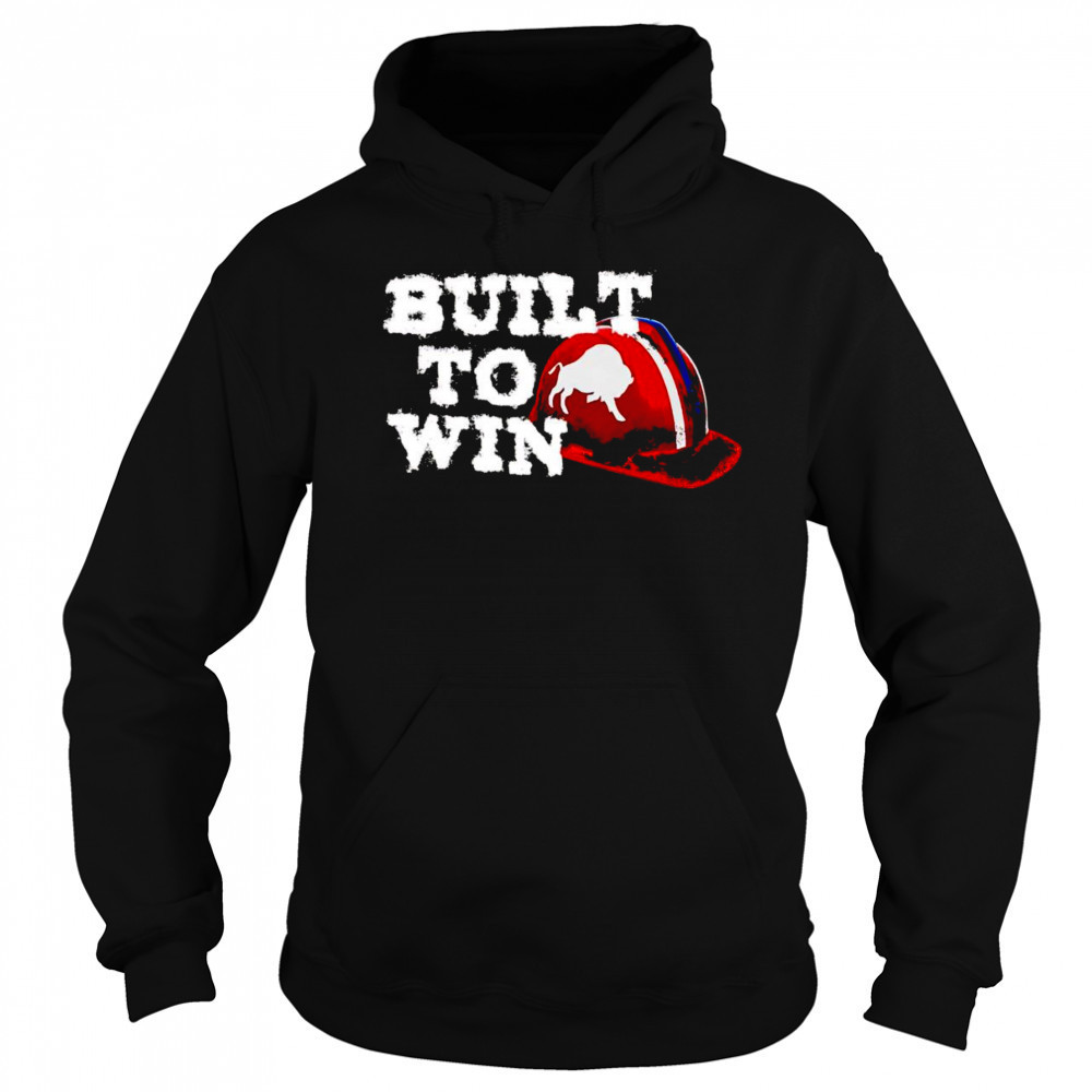 Buffalo built to win shirt Sweatshirt