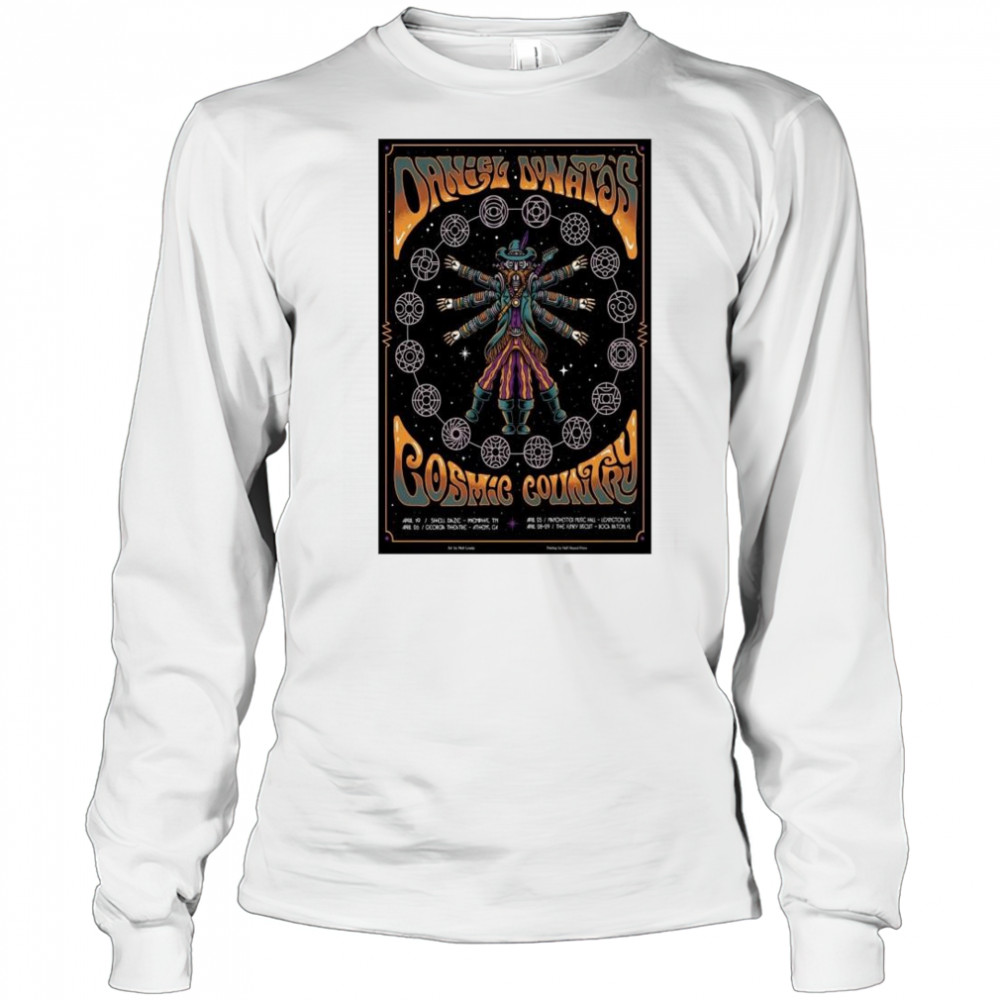 Daniel Donato And Cosmic Country Tour Apr 2025 t-shirt Long Sleeved