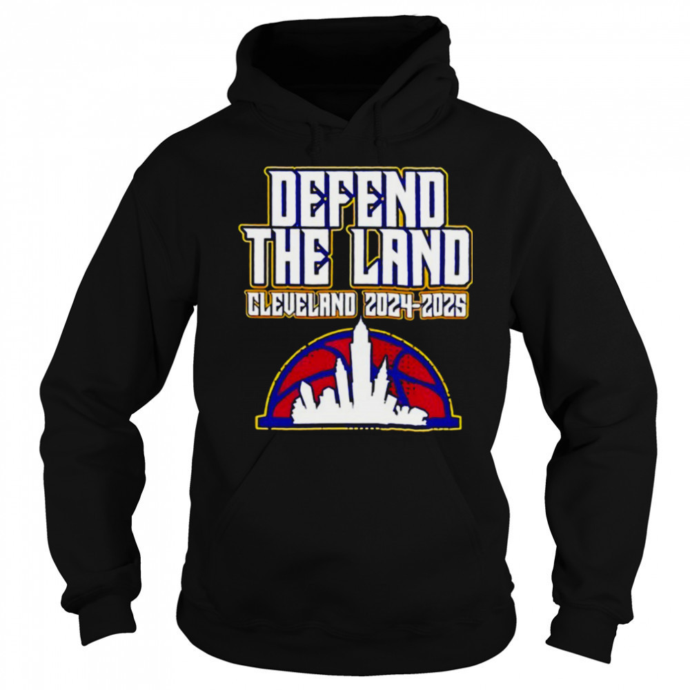 Defend The Land Cleveland Cavaliers 2024 2025 shirt Sweatshirt