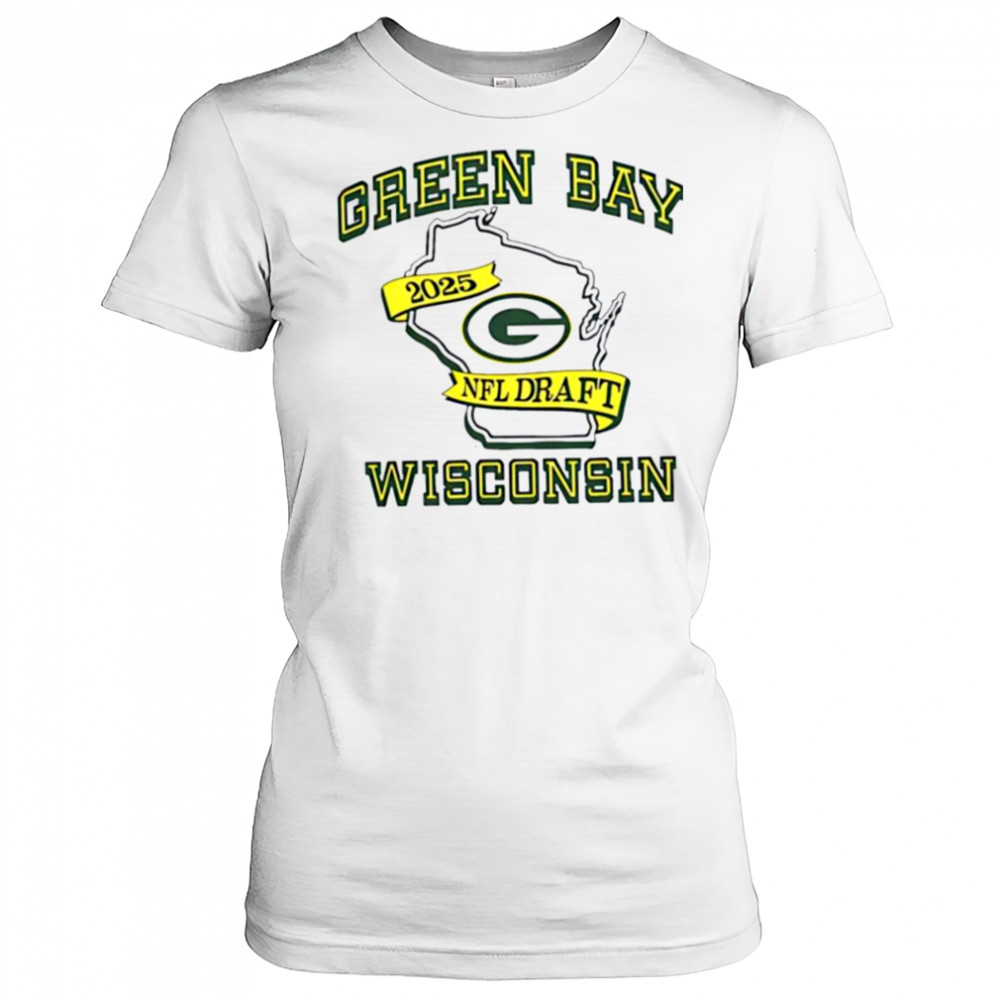 Green Bay Packers 2025 NFL Draft Wisconsin state shirt Women's T-shirt