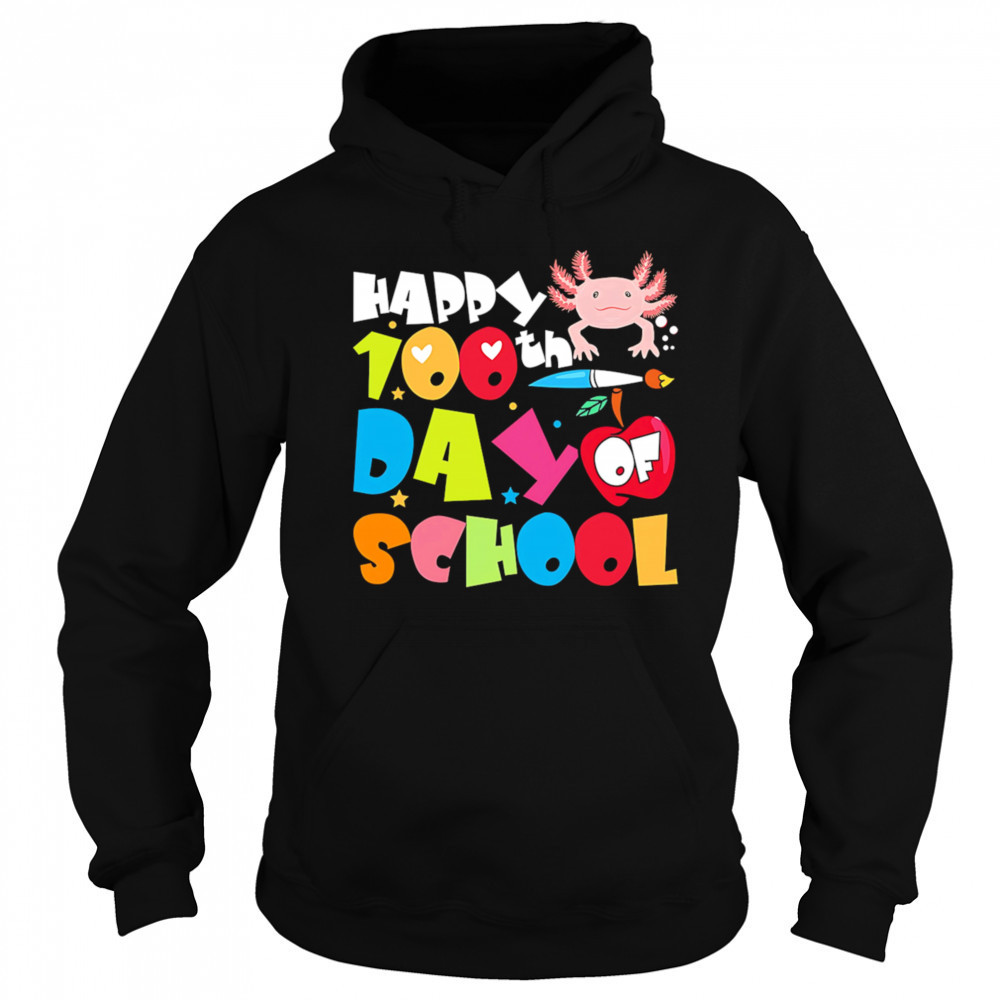 Happy 100 day school shirt Sweatshirt