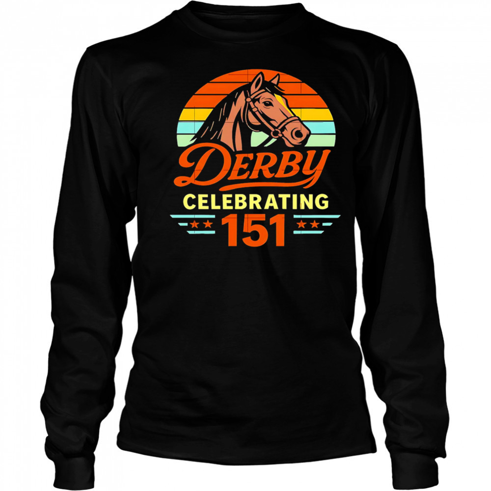 Horse Derby Celebrating 151 vintage shirt Long Sleeved