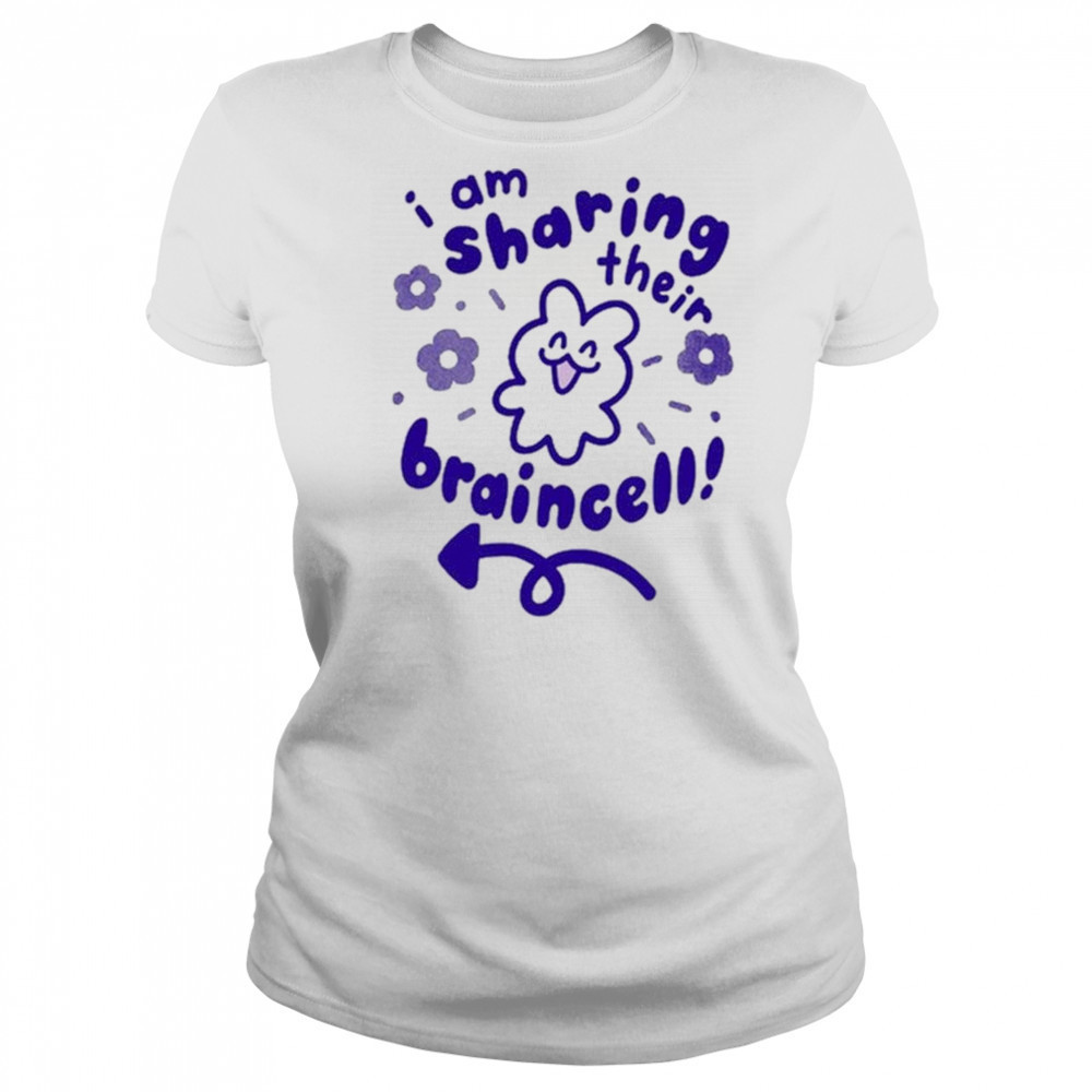 I Am Sharing Their Braincell Shirt Women's T-shirt