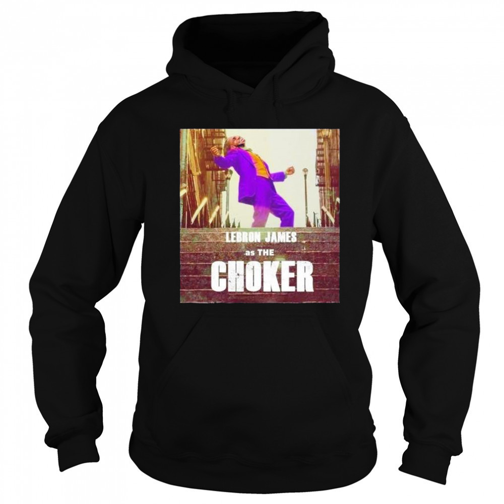 LeBron James as the choker Los Angeles Lakers shirt Sweatshirt