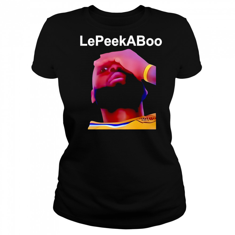 LeBron LePeekaboo shirt Women's T-shirt