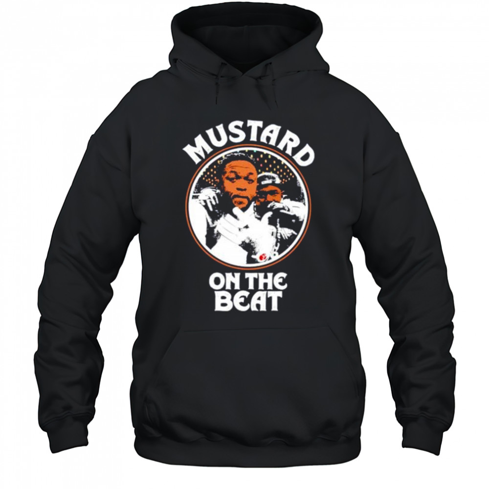 Mustard on the beat DJ Mustard shirt Hoodie