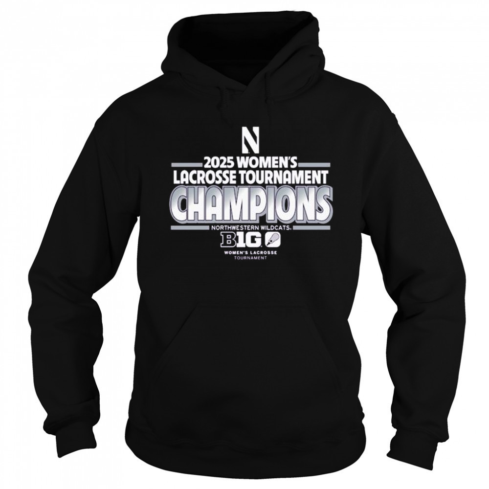 Northwestern Wildcats 2025 Big Ten B1G Women’s Lacrosse Tournament Champions t-shirt Sweatshirt