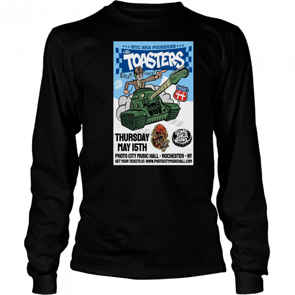 NYC Ska Pioneers The Toasters Rochester NY Show Thursday May 15 2025 t-shirt Long Sleeved