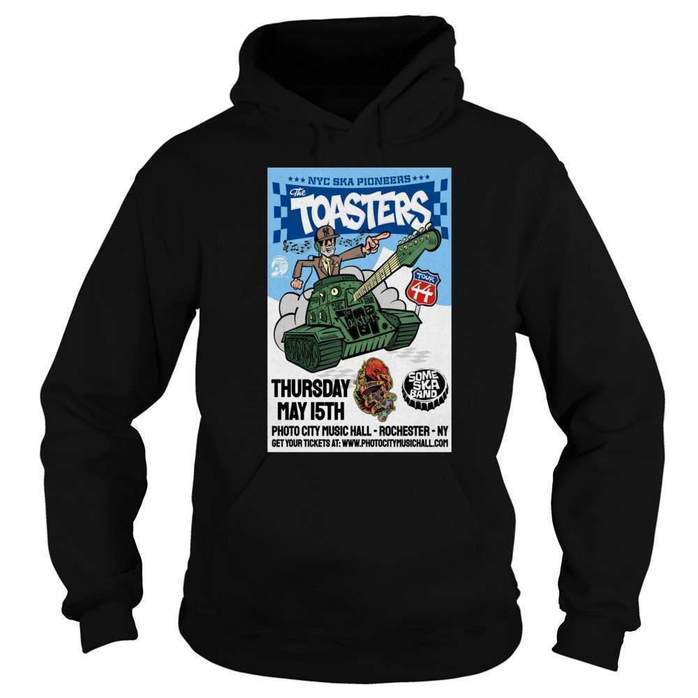 NYC Ska Pioneers The Toasters Rochester NY Show Thursday May 15 2025 t-shirt Sweatshirt
