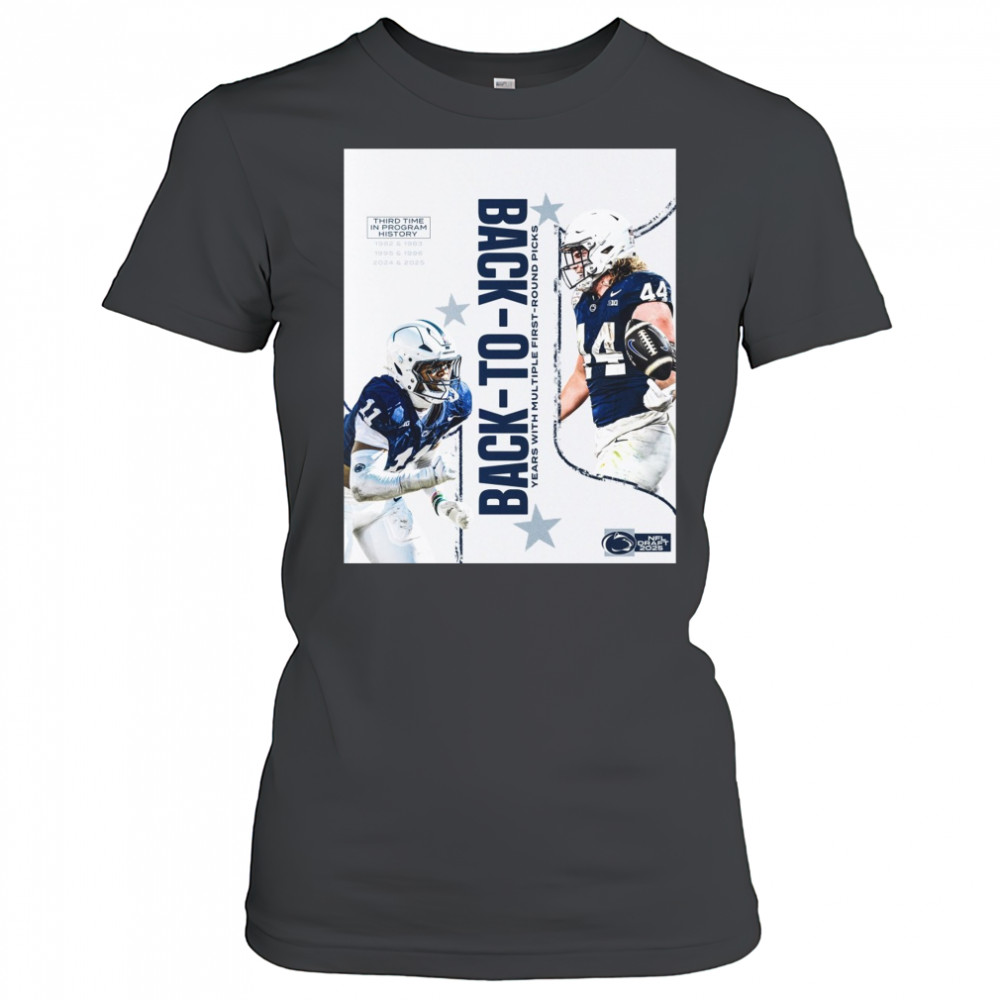 Penn State Nittany Lions Back-To-Back Years With Multiple First-round Picks NFL Draft 2025 Poster t-shirt Women's T-shirt