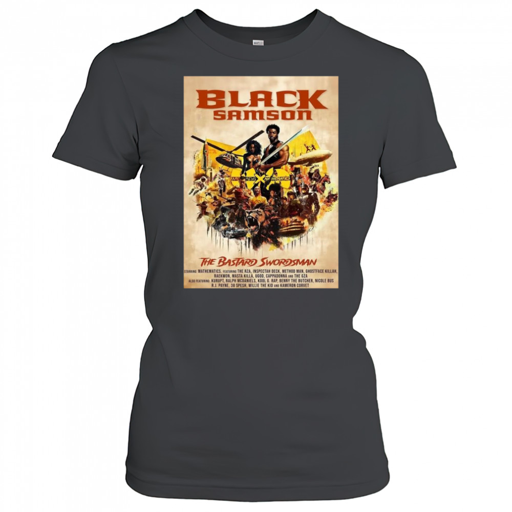 Poster Black Samson The Bastard Swordsman Starring Mathematics Featuring The RZA Inspectah Deck Method Man t-shirt Women's T-shirt