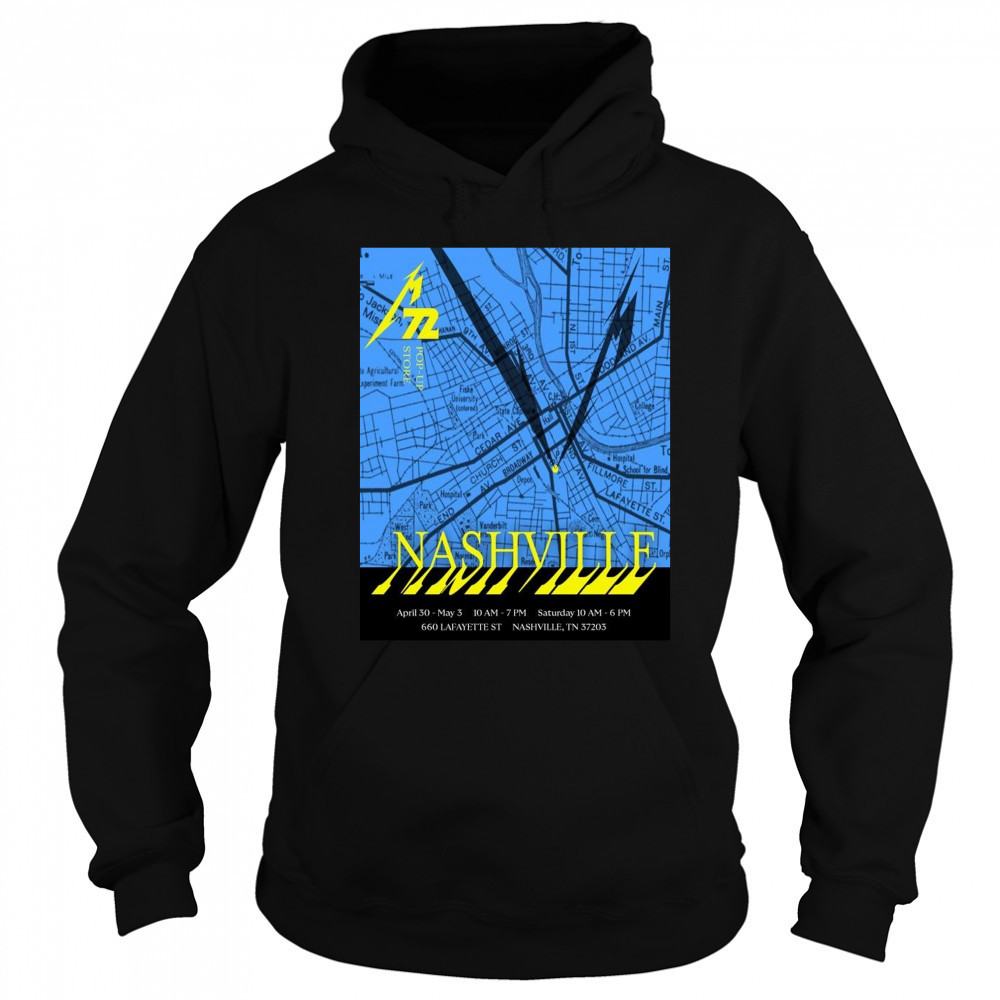 Poster Nashville April 30 – May 3 660 Lafayette ST Saturday 10 Nashville TN t-shirt Sweatshirt