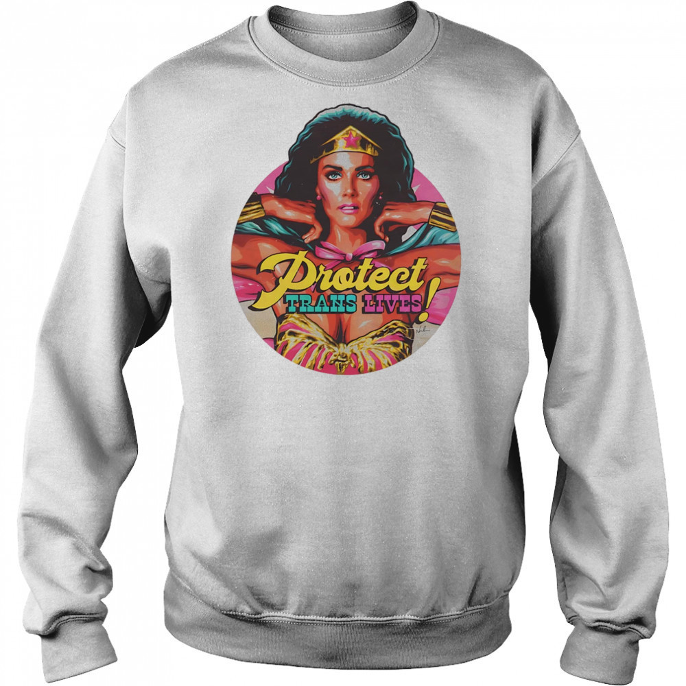 Protect Trans Lives Wonder Woman shirt Hoodie