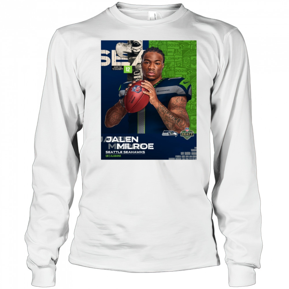 Seattle Seahawks Football Jalen Milroe QB Alabama NFL Draft 2025 Poster t-shirt Long Sleeved