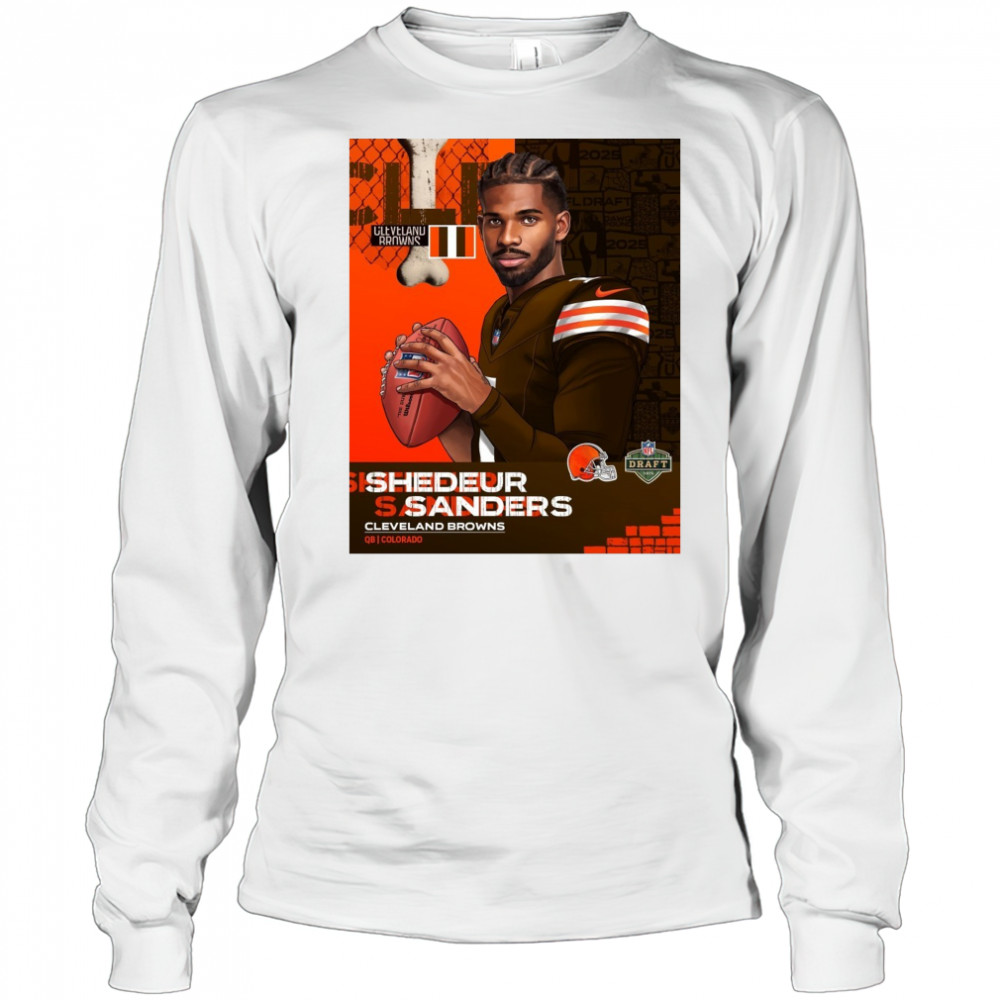 Shedeur Sanders Cleveland Brown To QB Colorado NFL Draft 2025 Poster t-shirt Long Sleeved