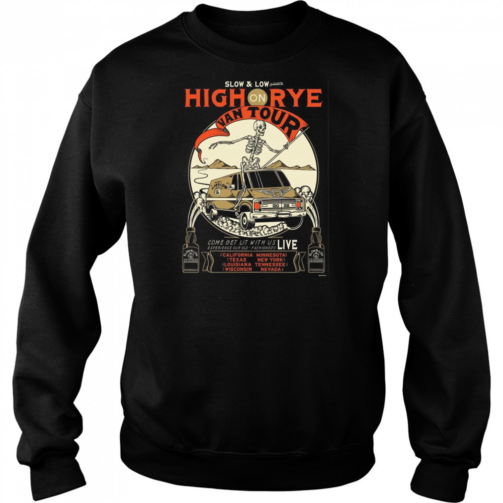 Slow And Low High On Rye Van 2025 Tour Shirt Hoodie