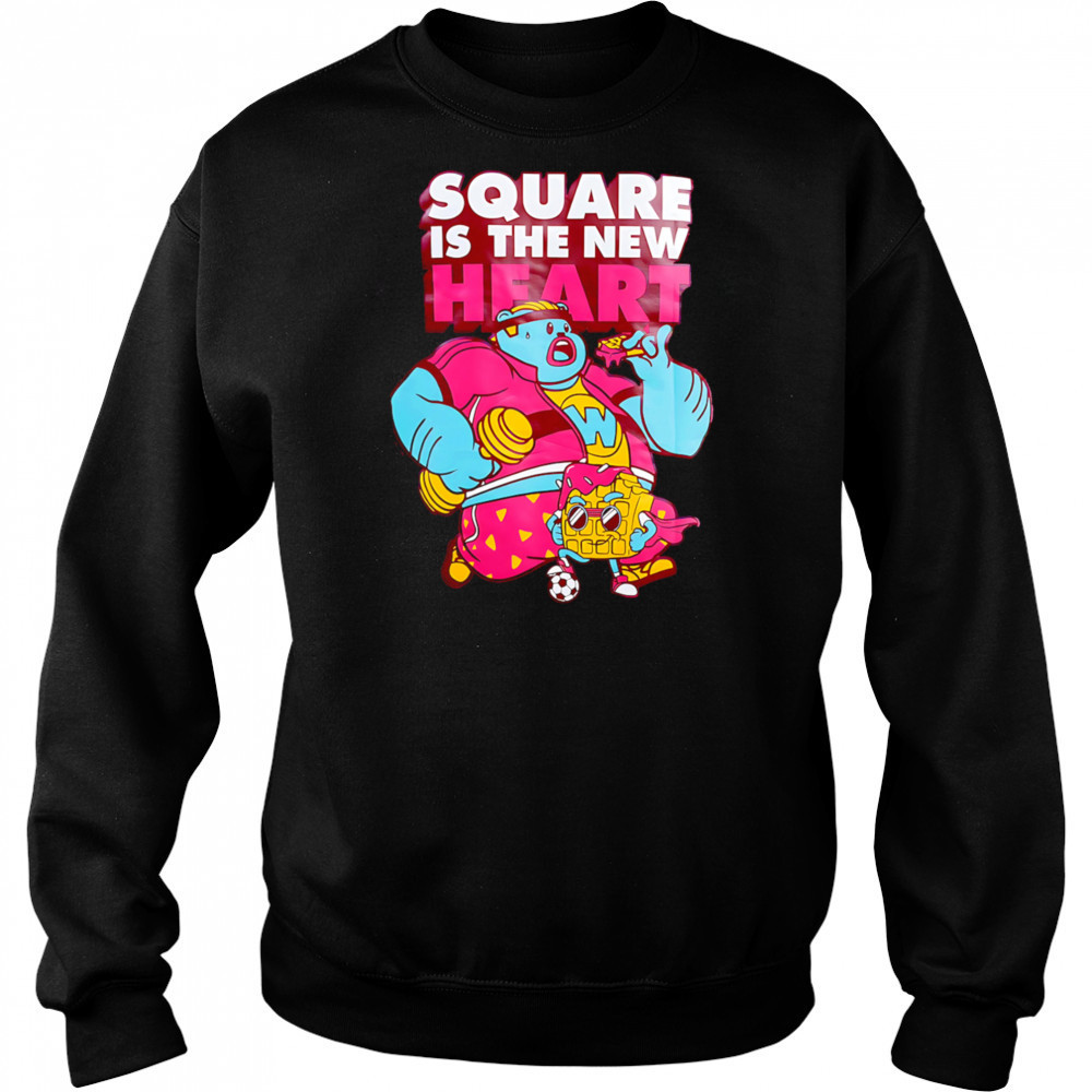 Square is the new heart shirt Hoodie
