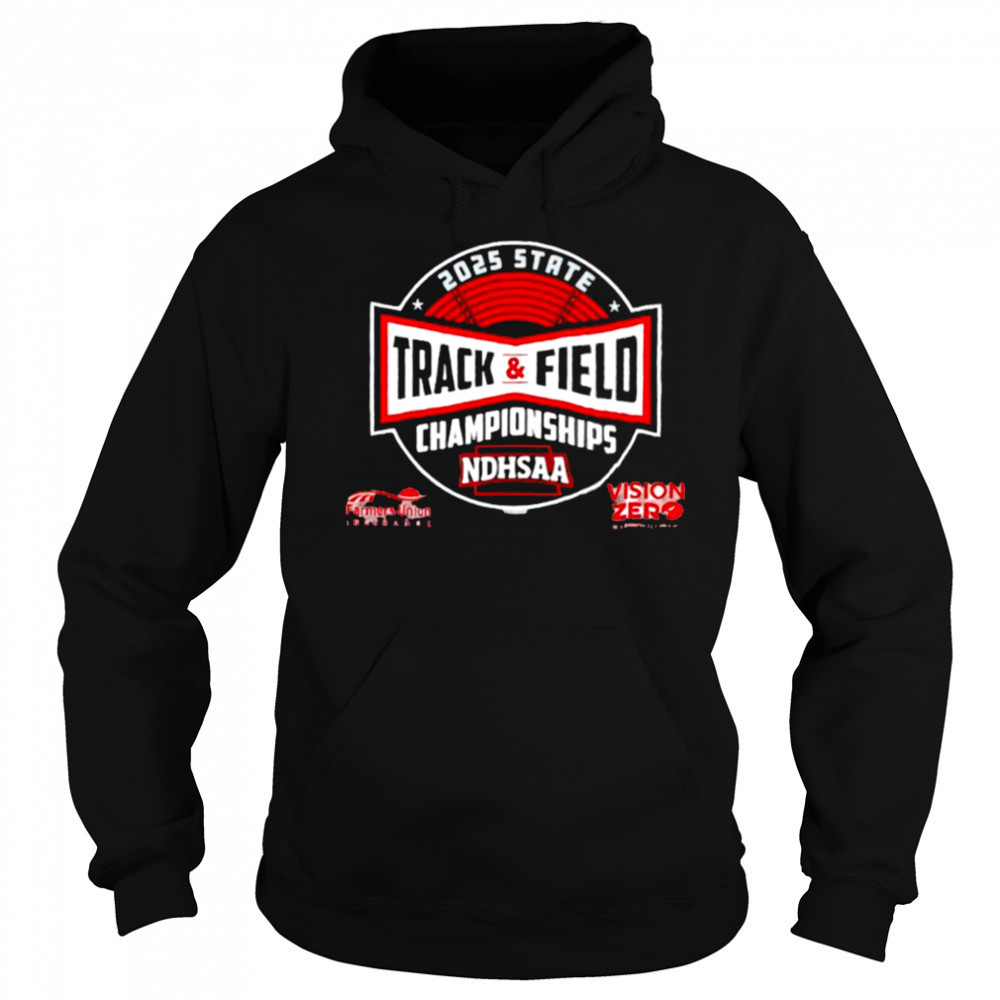 State Track and Field Championships NDHSAA 2025 shirt Sweatshirt