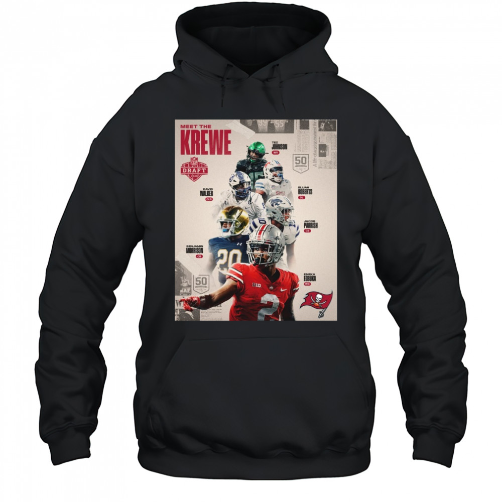 Tampa Bay Buccaneers Meet The Krewe NFL Draft 2025 John Walker Roberts Morrison Parrish Egbuka Poster t-shirt Hoodie