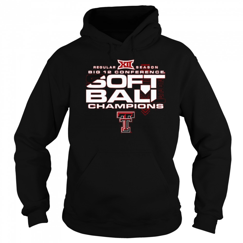 Texas Tech Red Raiders 2025 Big 12 Softball Regular Season Champions Shirt Sweatshirt
