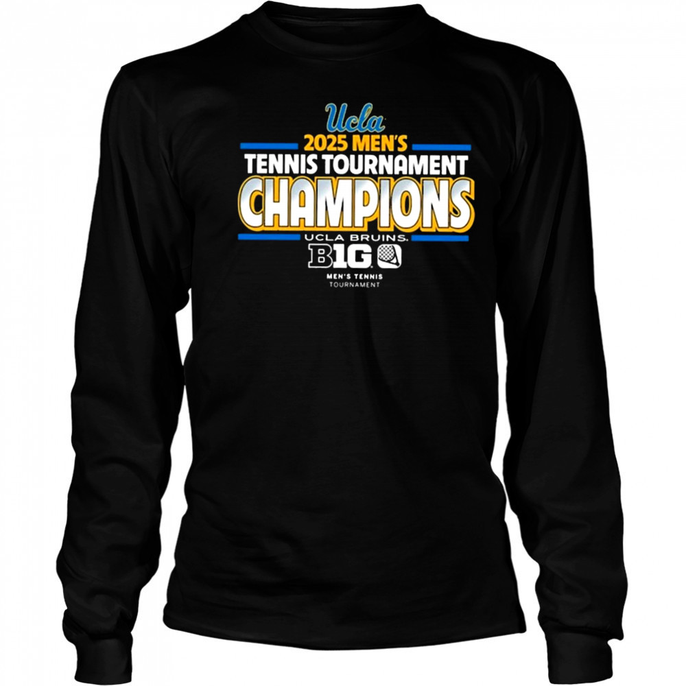 UCLA Bruins 2025 Men’s Tennis Tournament Champions T-Shirt Long Sleeved