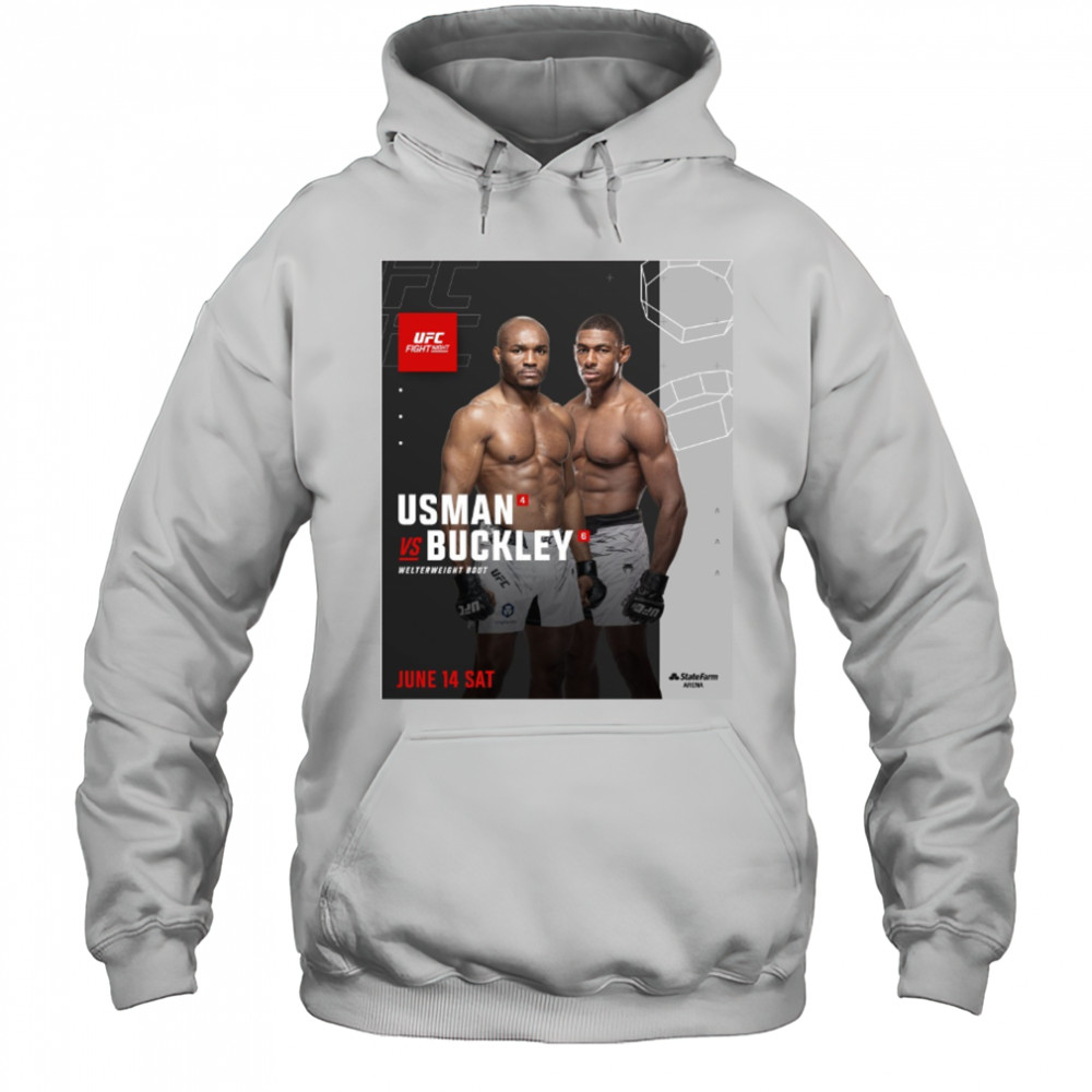 UFC Fight Night Kamaru Usman vs Joaquin Buckley Welterweight Bout June 14 2025 Sat Poster t-shirt Hoodie