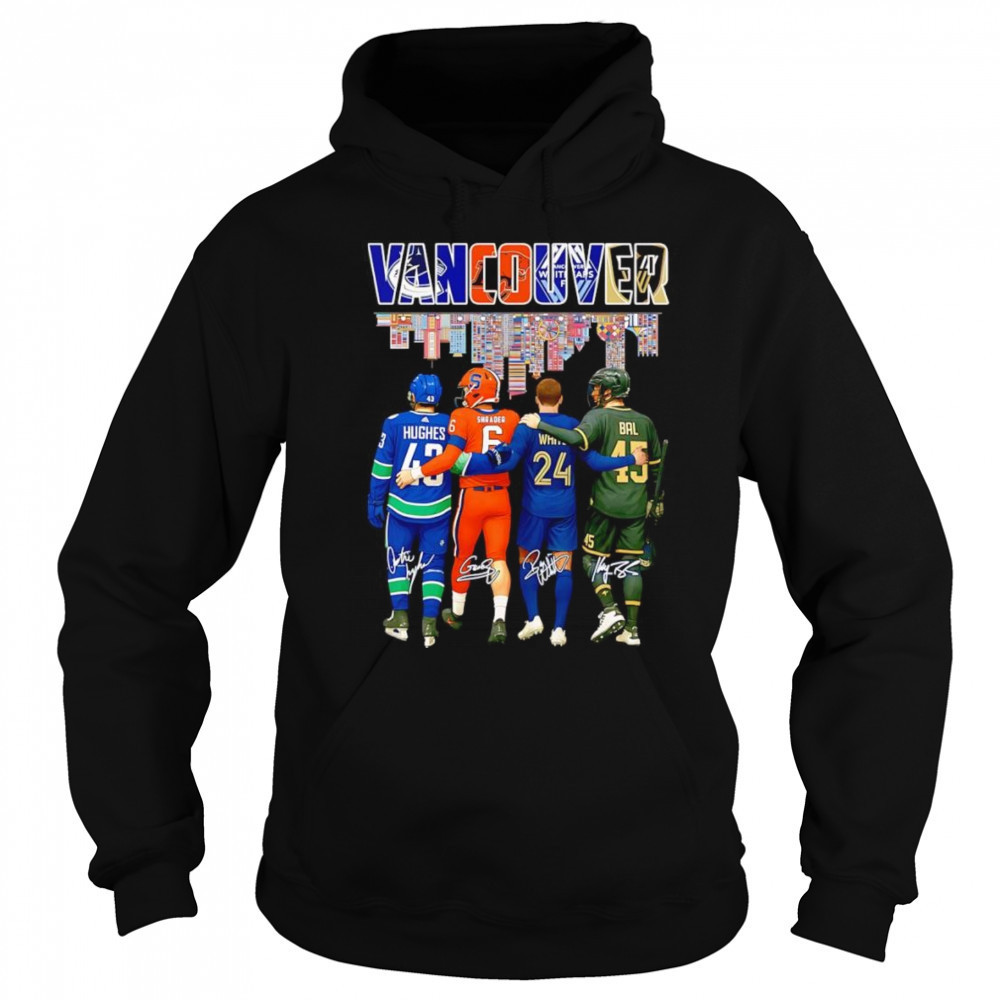 Vancouver Hughes Shrader White and Bal signature shirt Sweatshirt