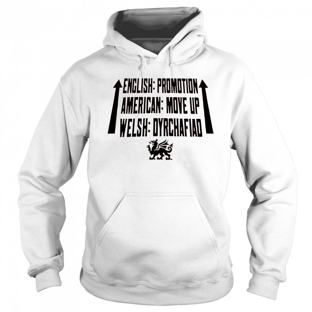 Wrexham AFC English Promotion American Move Up Welsh Dyrchafiad 2025 t-shirt Sweatshirt