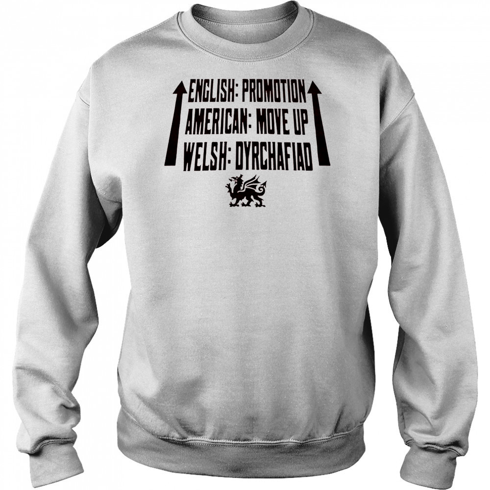 Wrexham AFC English Promotion American Move Up Welsh Dyrchafiad 2025 t-shirt Hoodie