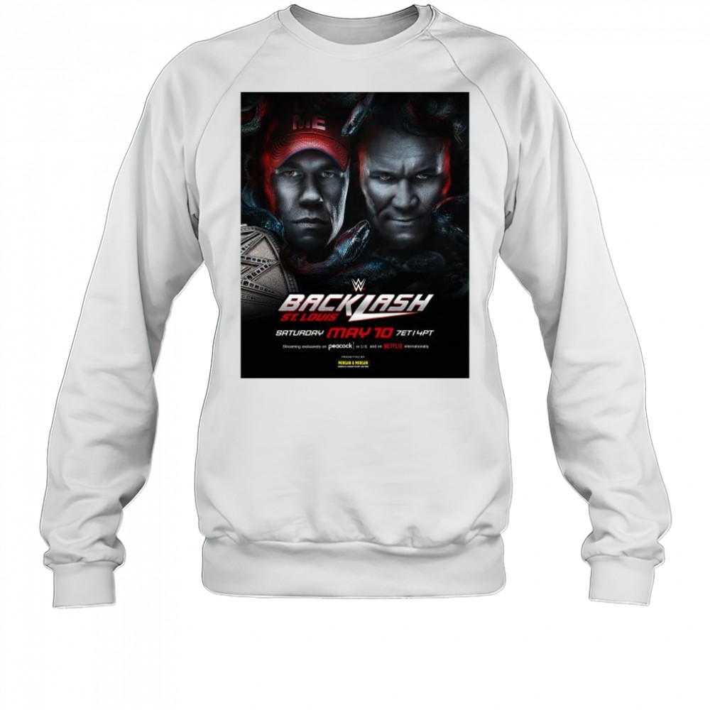 WWE Backlash John Cena will defend the Undisputed WWE Championship against Randy Orton St. Louis May 10 2025 t-shirt Sweatshirt