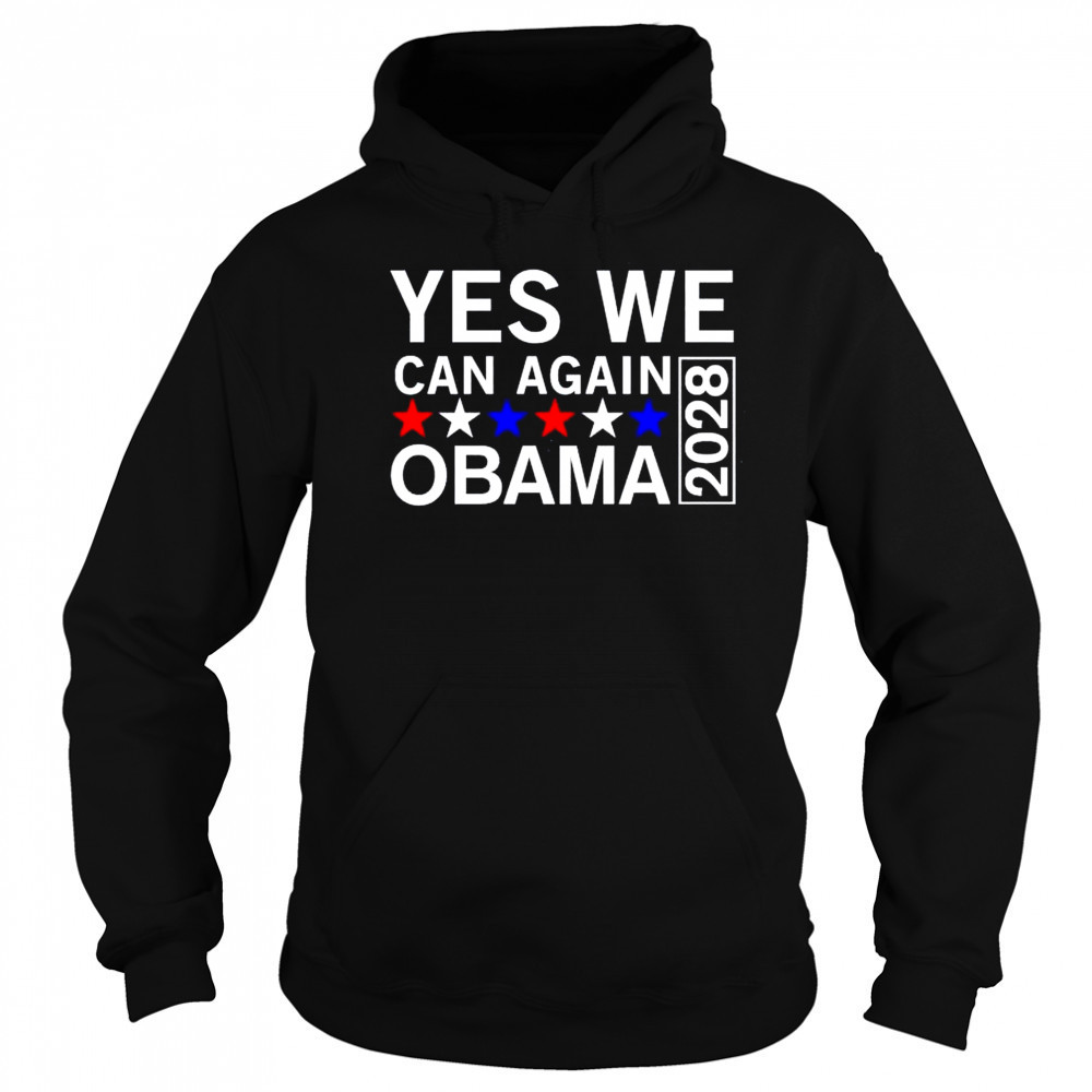 Yes we can again Obama 2028 shirt Sweatshirt
