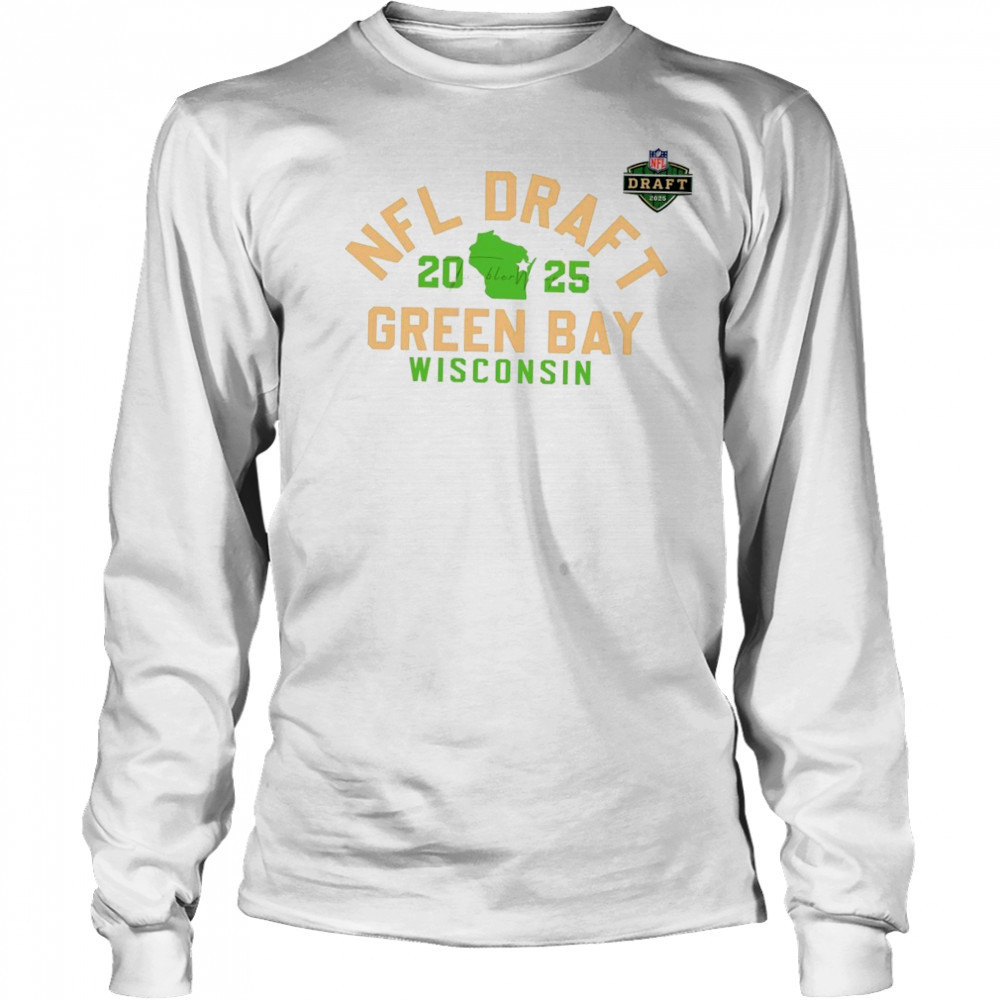 2025 NFL Draft Green Bay Wisconsin T-Shirt Long Sleeved