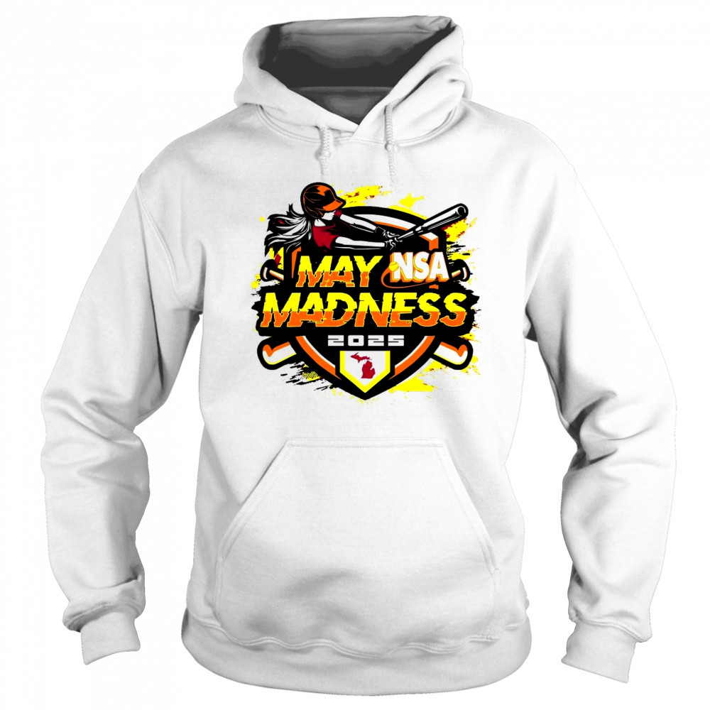 2025 NSA May Madness Fastpitch Tournament Shirt Sweatshirt