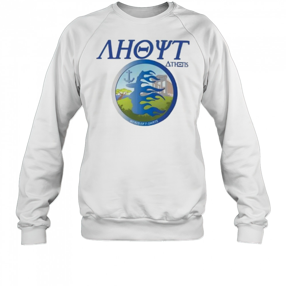 Ahoyt athens world of shirt Sweatshirt