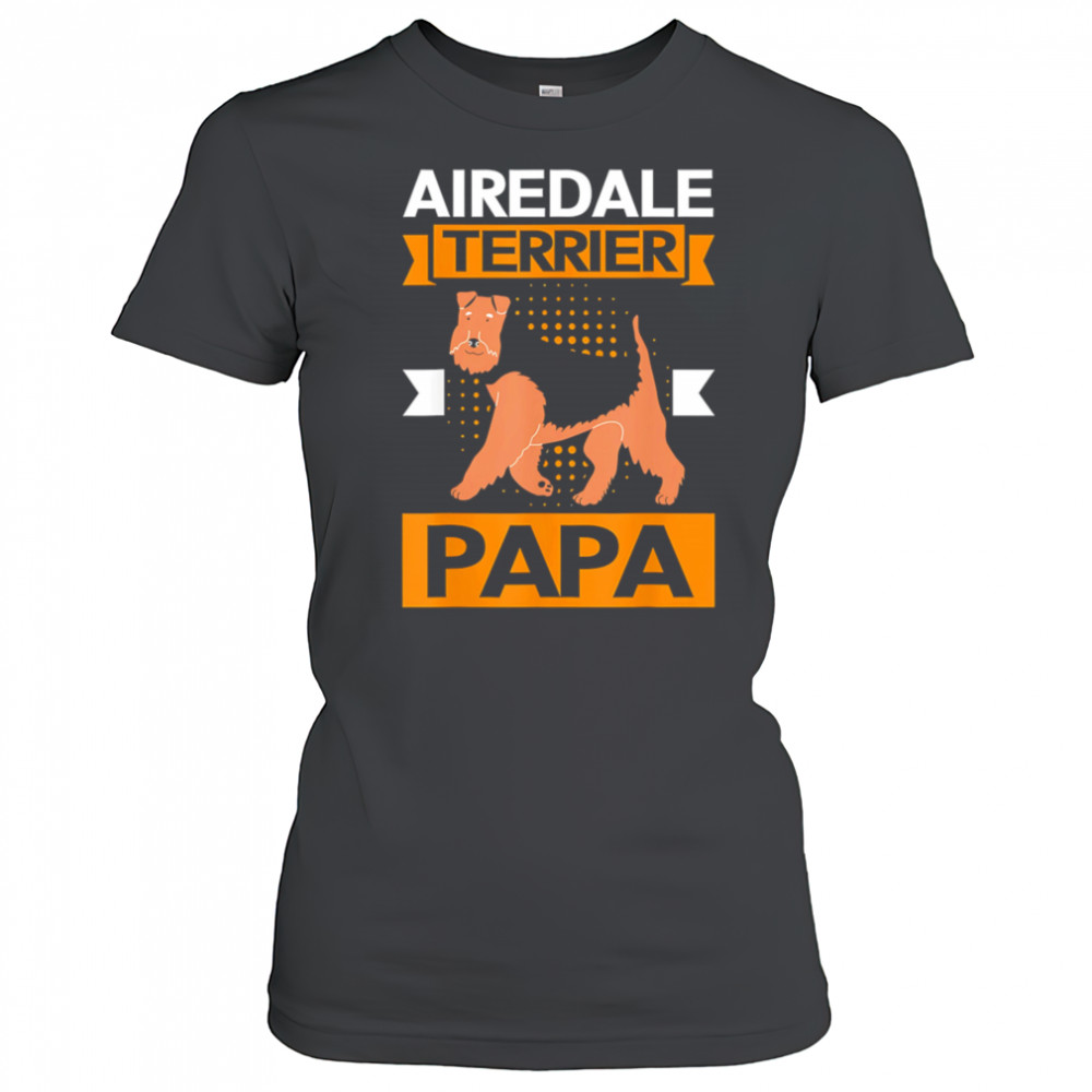 Airedale terrier Dog papa shirt Women's T-shirt