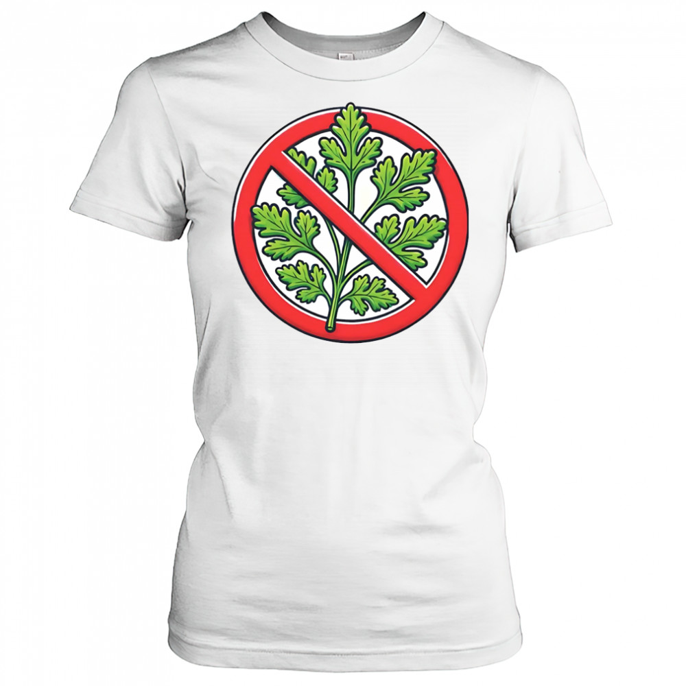 Anti-Coriander shirt Women's T-shirt