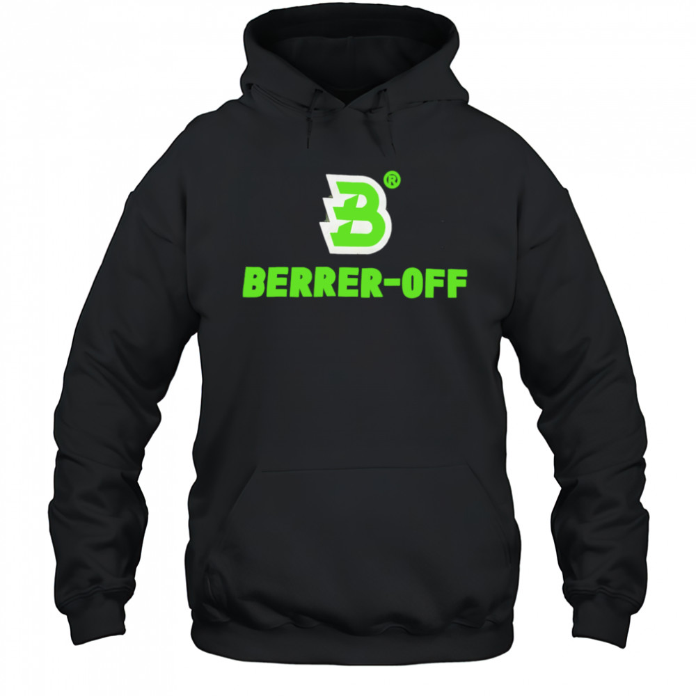 Berrer-Off logo shirt Hoodie