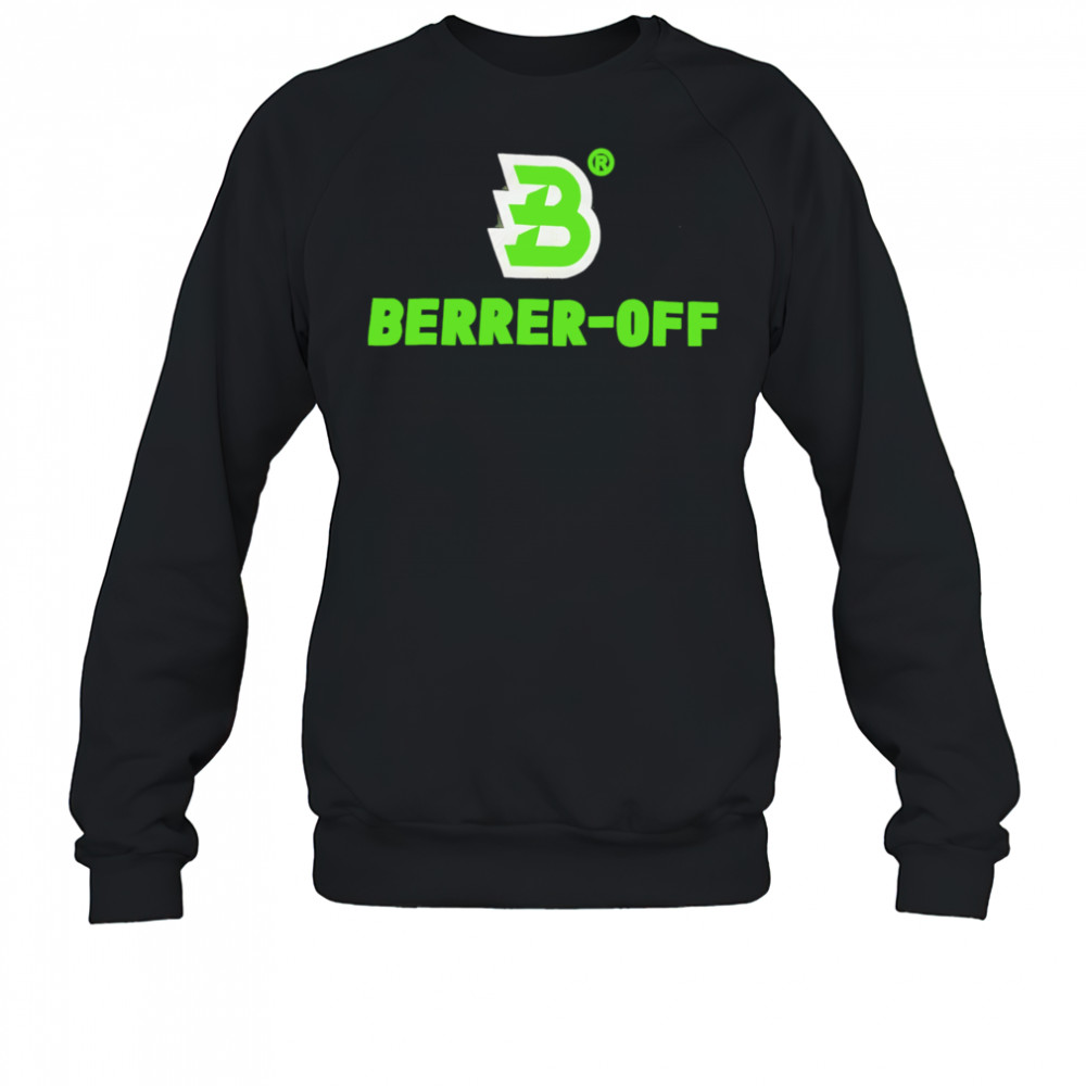 Berrer-Off logo shirt Sweatshirt