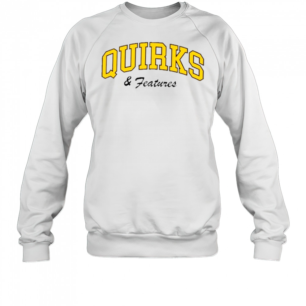Cars And Bids Quirks And Features T-Shirt Sweatshirt