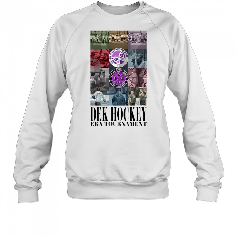 Dek Hockey Era Tournament shirt Sweatshirt