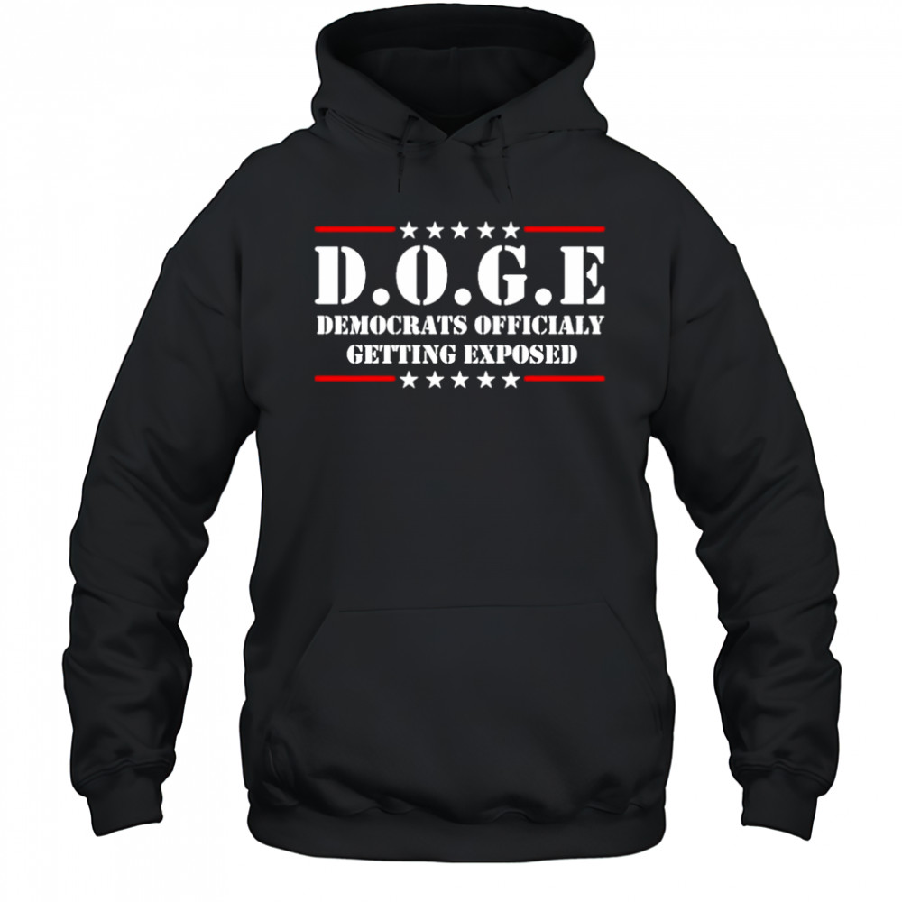 Doge Democrats ly Getting Exposed T-shirt Hoodie