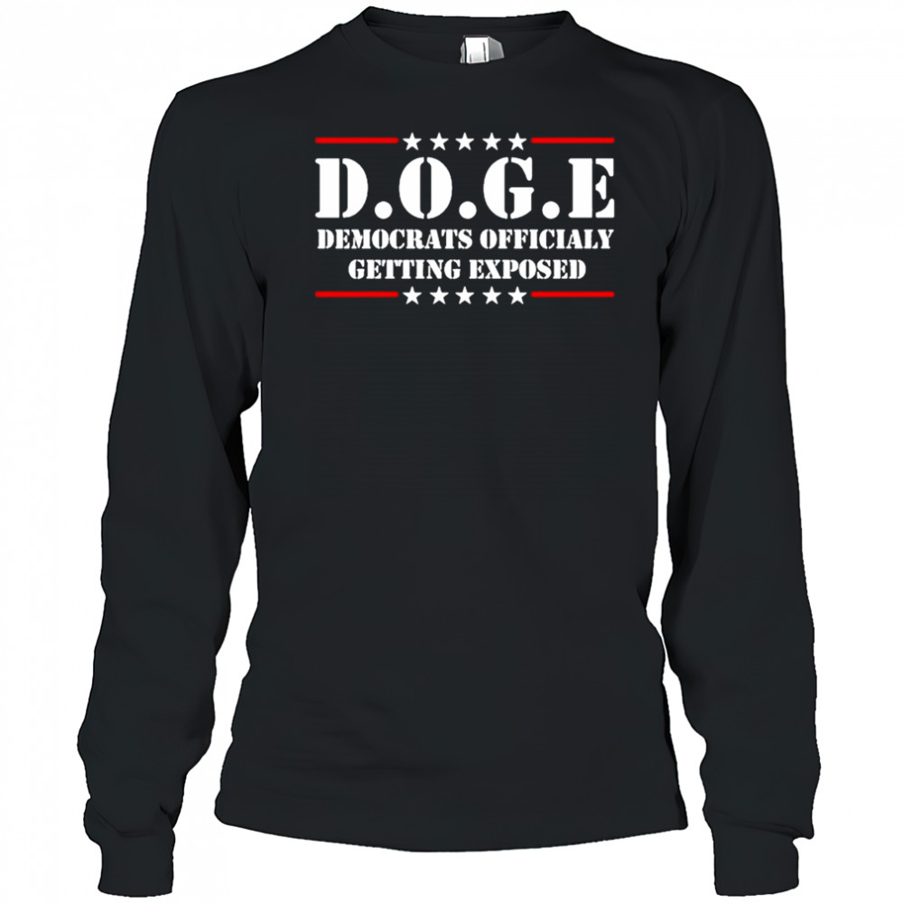 Doge Democrats ly Getting Exposed T-shirt Long Sleeved