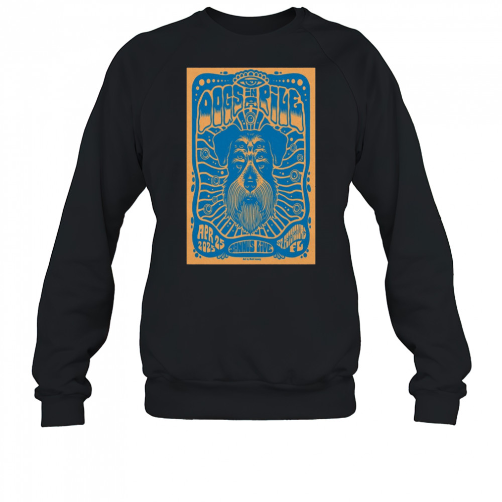 Dogs In A Pile At Jannus Live In St Petersburg, FL On April 25 2025 Tour t-shirt Sweatshirt