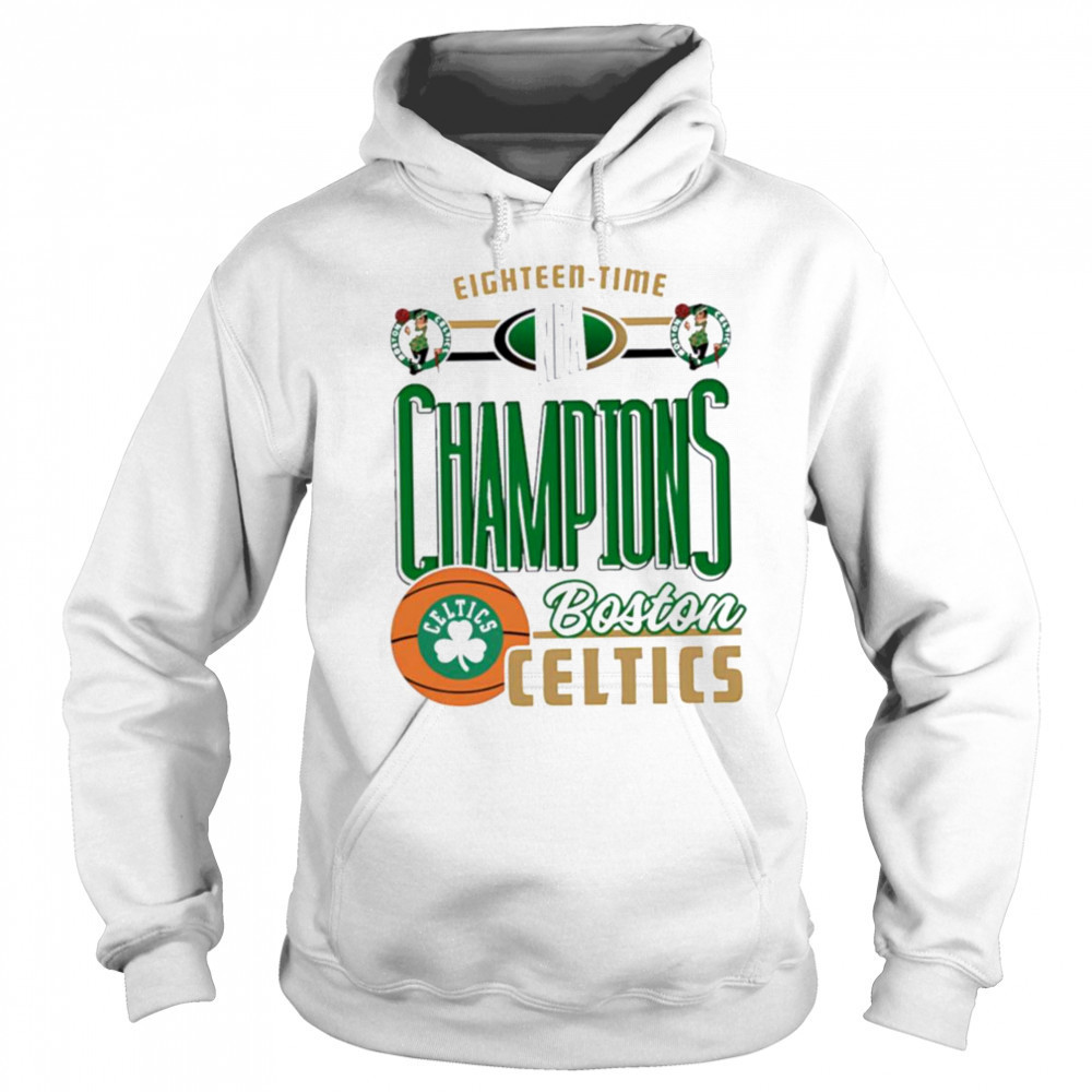 Eighteen time Champions Boston Celtics NBA shirt Sweatshirt
