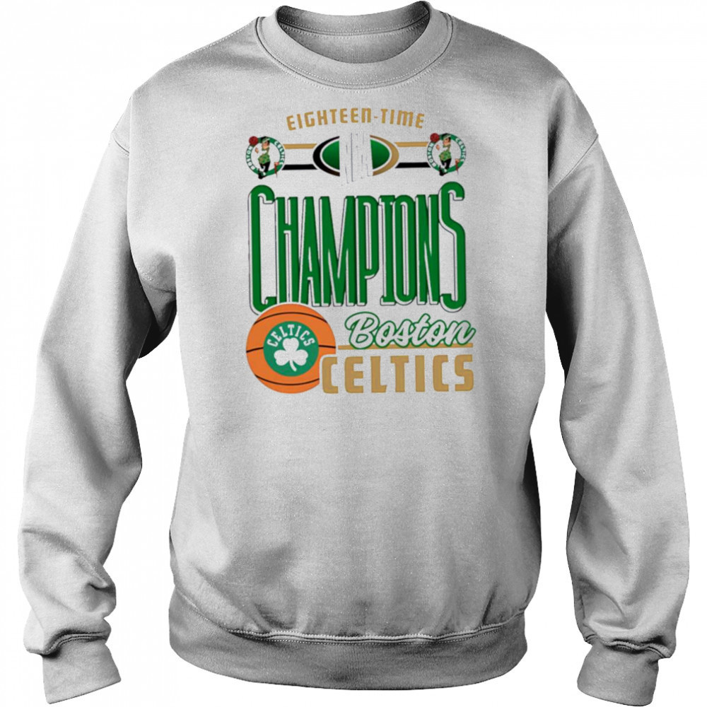 Eighteen time Champions Boston Celtics NBA shirt Hoodie